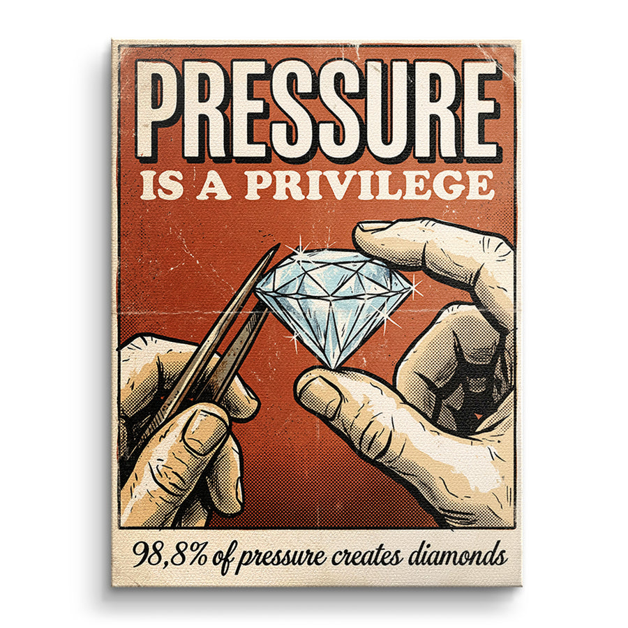 Pressure Is A Privilege – front