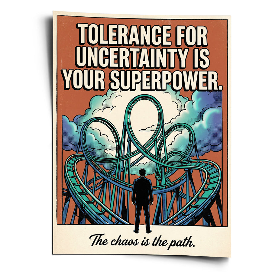 Tolerance for Uncertainty - Poster – front