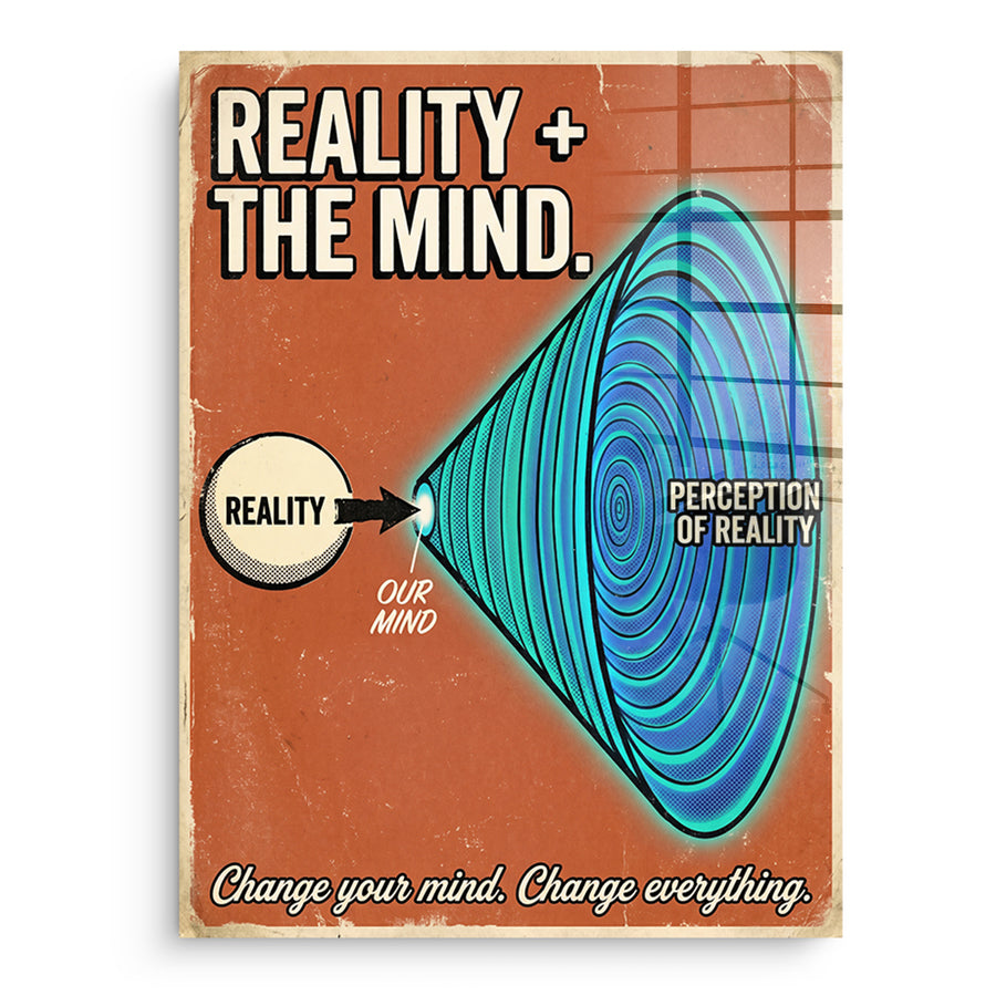 Reality + The Mind - Acrylglas – Vorderseite