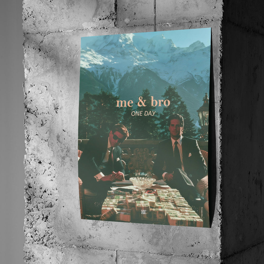 Poster Me & Bro One Day an einer Betonwand