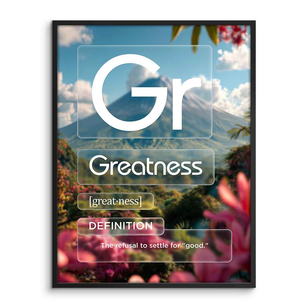 DOTCOMCANVAS® Greatness (Gr) Poster Version Farbig – Vorderansicht im Rahmen