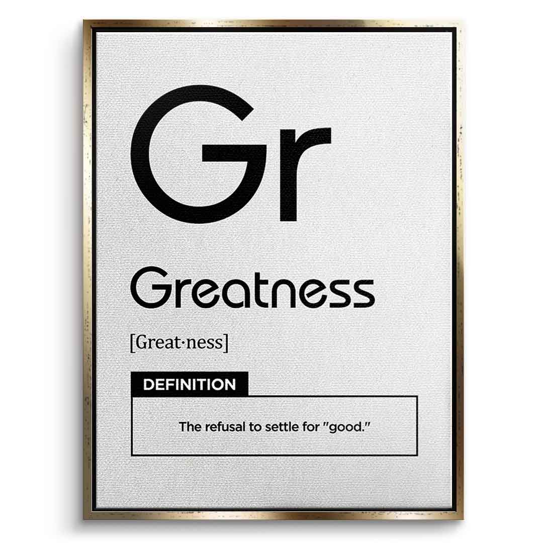 DOTCOMCANVAS® Greatness (Gr) Leinwandbild Version Weiß – Vorderansicht Goldener Rahmen