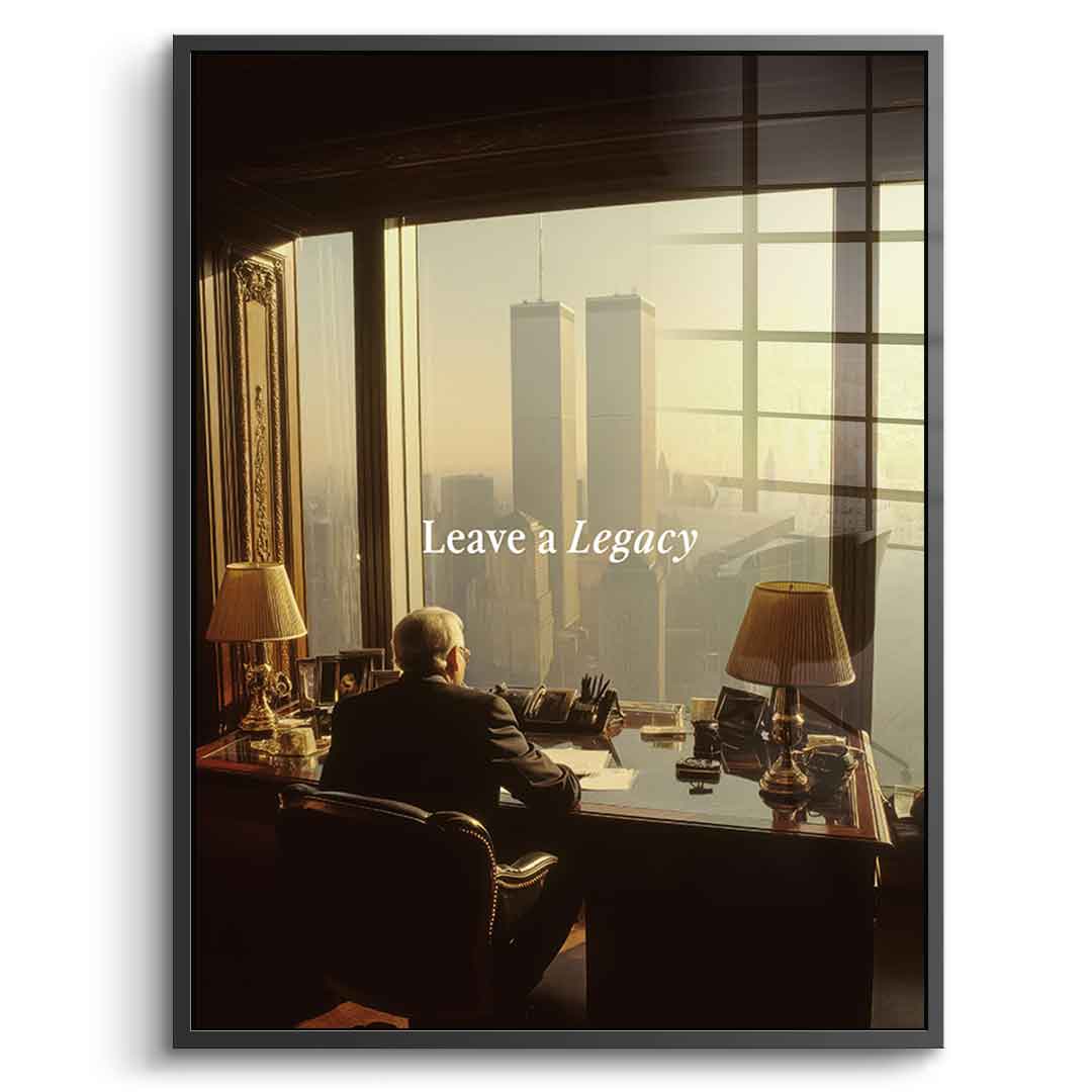 DOTCOMCANVAS Leave a Legacy Acrylglasbild – Vorderansicht schwarzer Rahmen