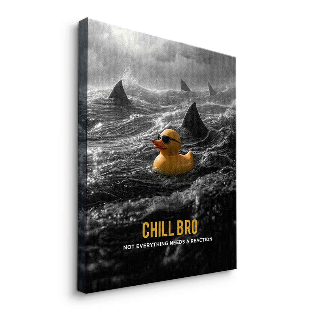 Seitenansicht Leinwandbild Chill Bro ohne Rahmen