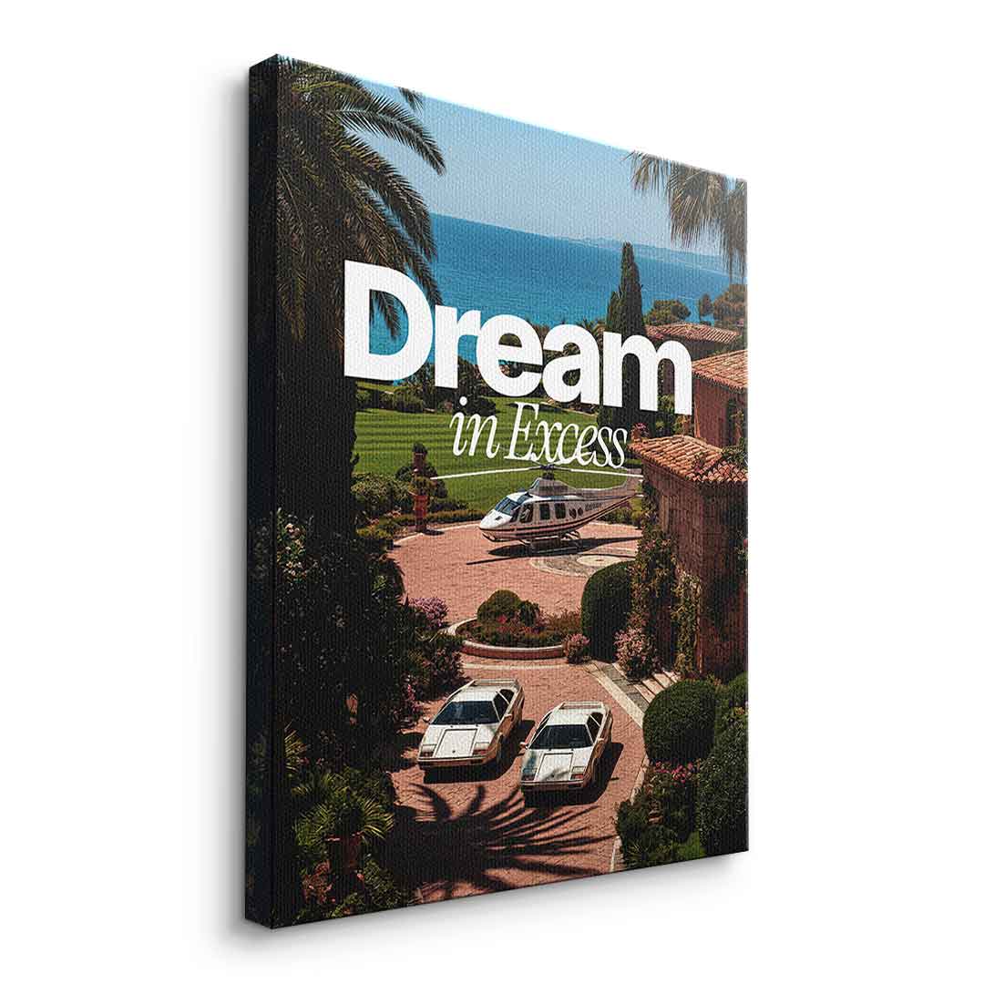 Dream in Excess Canvas 15