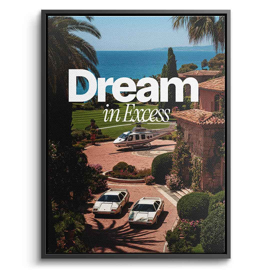 Dream in Excess Canvas 6
