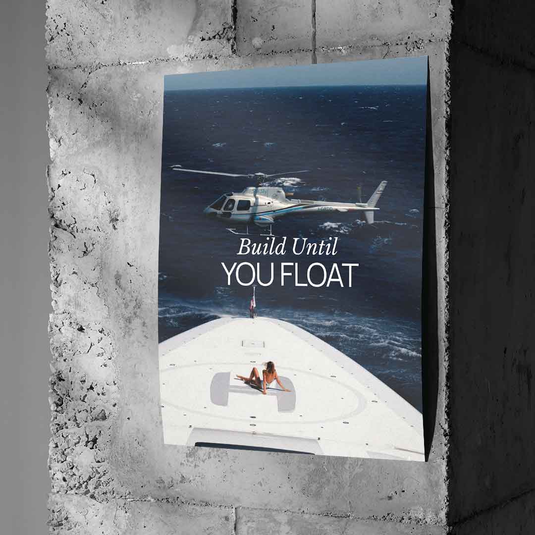 Build Until You Float Poster Beton Wall