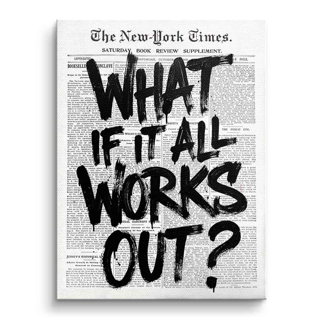 DOTCOMCANVAS What if it all works out Leinwandbild Vorderansicht ohne Rahmen