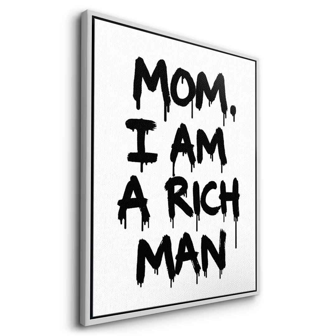 DOTCOMCANVAS Mom, I am a Rich, Man. Leinwandbild Seitenansicht Silber Rahmen