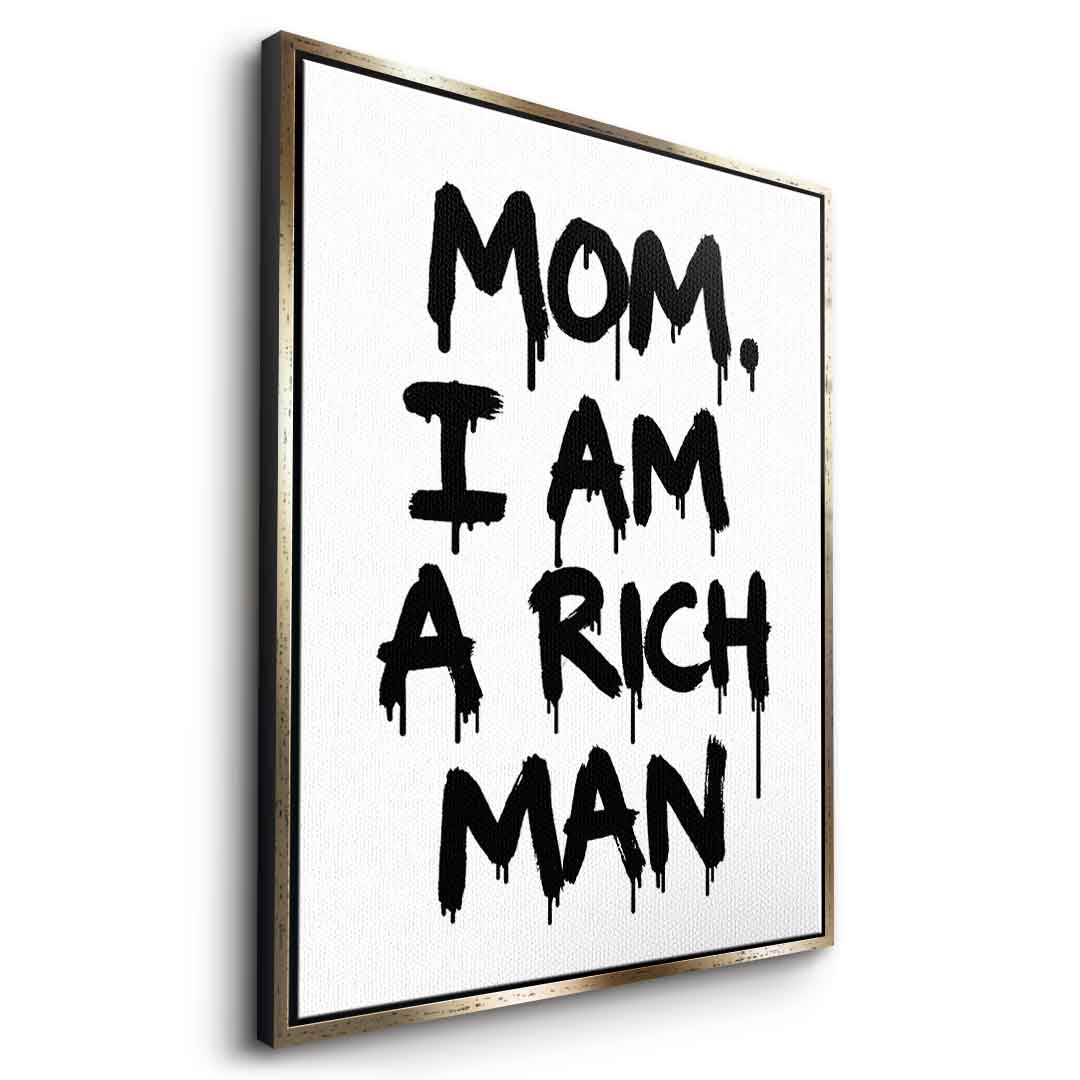 DOTCOMCANVAS Mom, I am a Rich, Man. Leinwandbild Seitenansicht Gold Rahmen