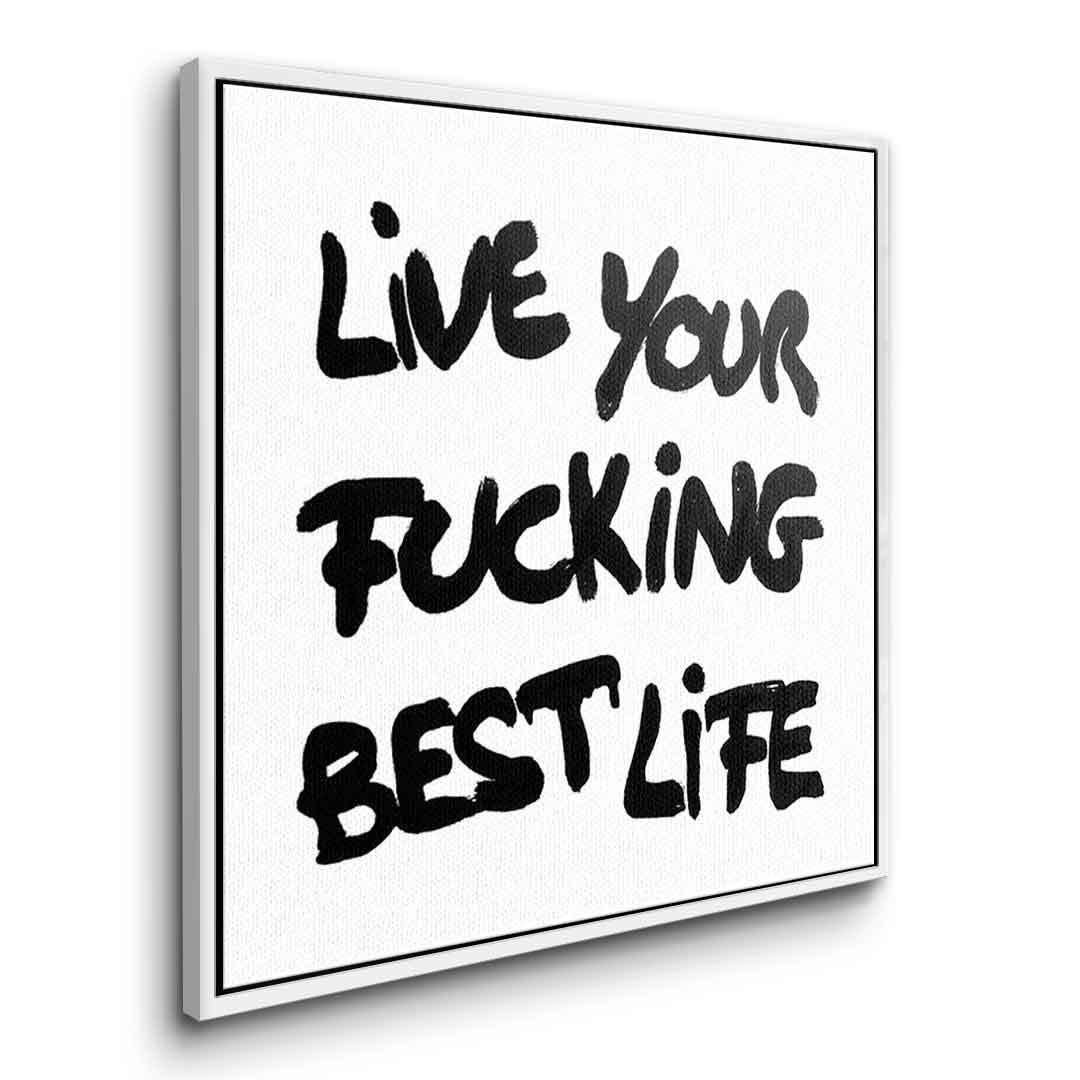 DOTCOMCANVAS live your f***ing best life Leinwandbild Seitenansicht Silber Rahmen