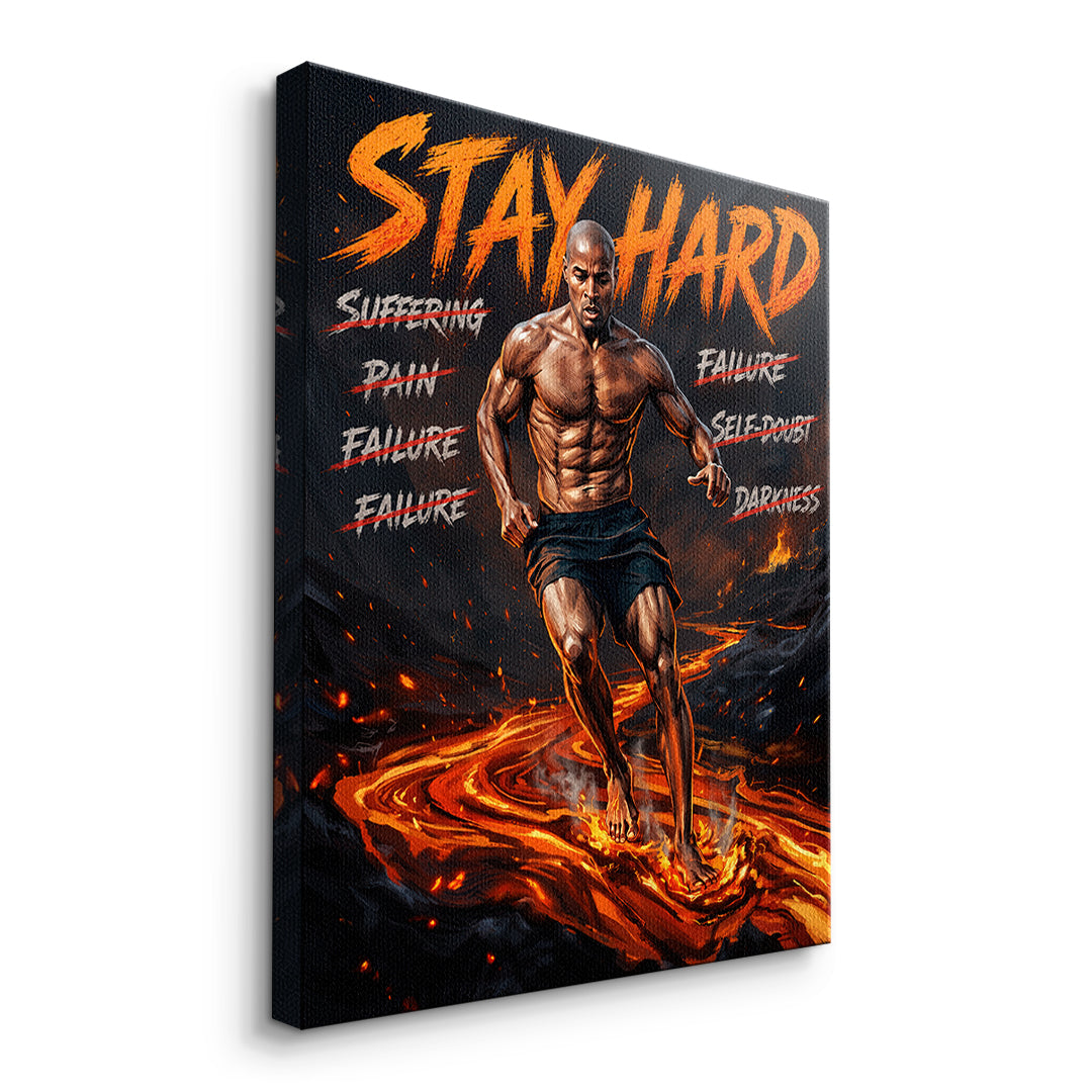 Stay Hard – Seitenansicht ohne Rahmen