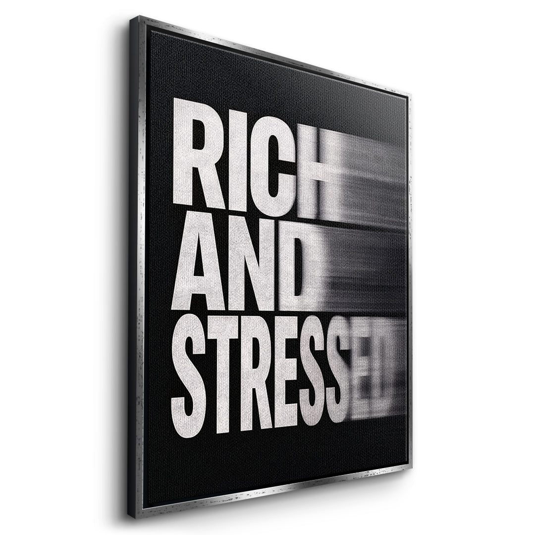 Rich and Stressed (Motion Blur) Seitenansicht silberner Rahmen