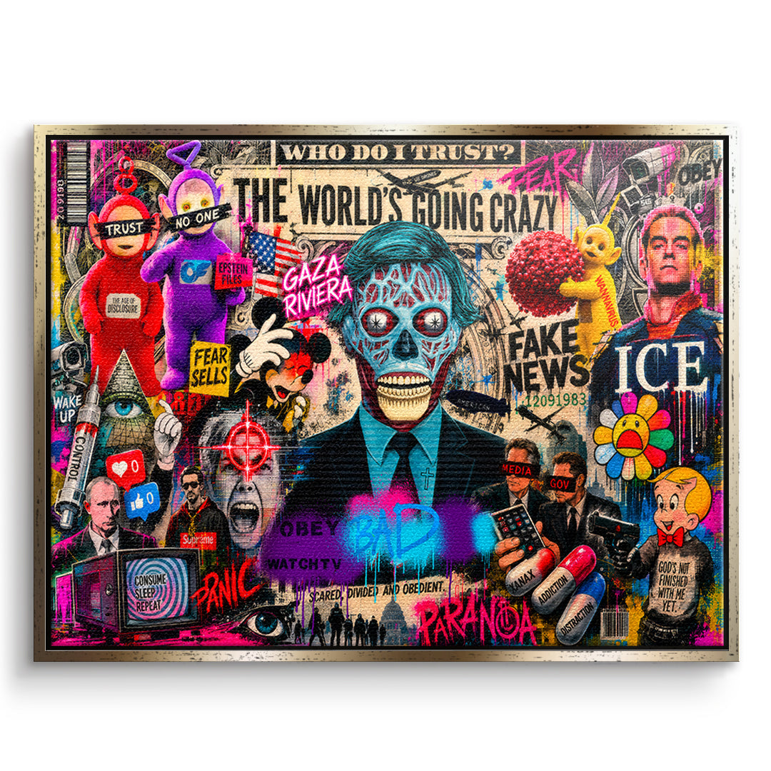 DOTCOMCANVAS THE WORLD IS GOING CRAZY Leinwandbild Vorderansicht goldener Rahmen