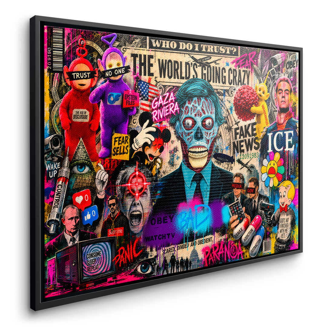 DOTCOMCANVAS THE WORLD IS GOING CRAZY Leinwandbild Seitenansicht schwarzer Rahmen