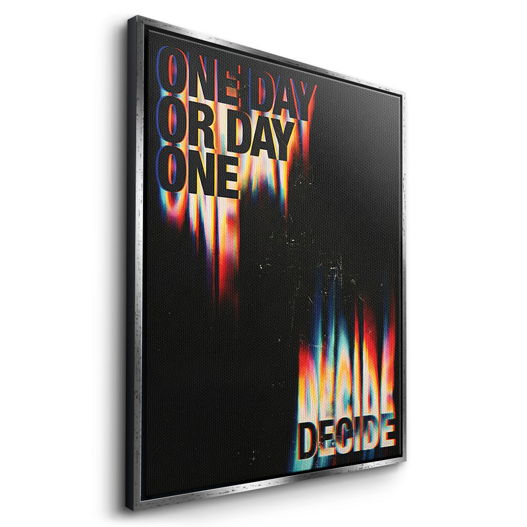 DOTCOMCANVAS One Day or Day One Leinwandbild Seitenansicht silberner Rahmen