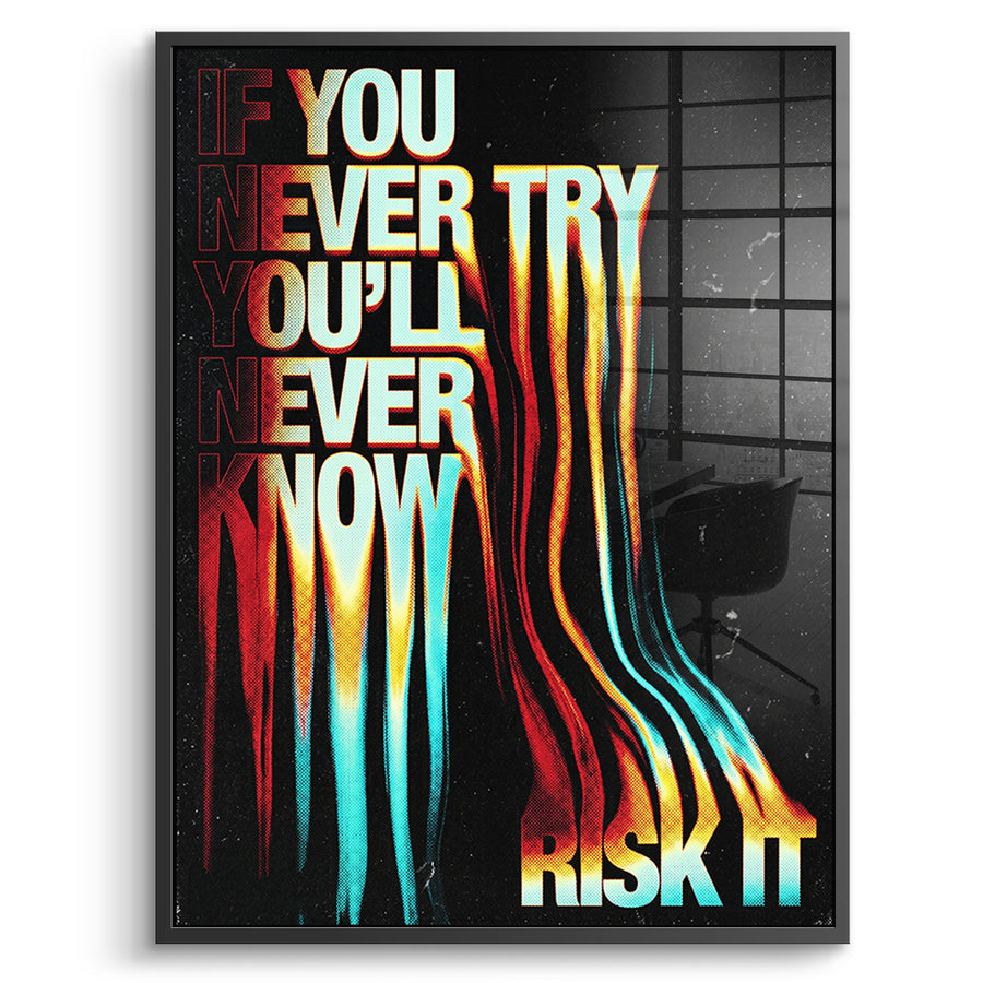 If You Never Try Acrylglasbild mit schwarzem Rahmen – DOTCOMCANVAS®