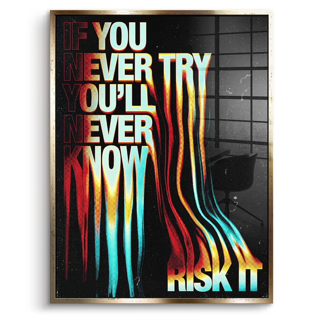 If You Never Try Acrylglasbild mit goldenem Rahmen – DOTCOMCANVAS®