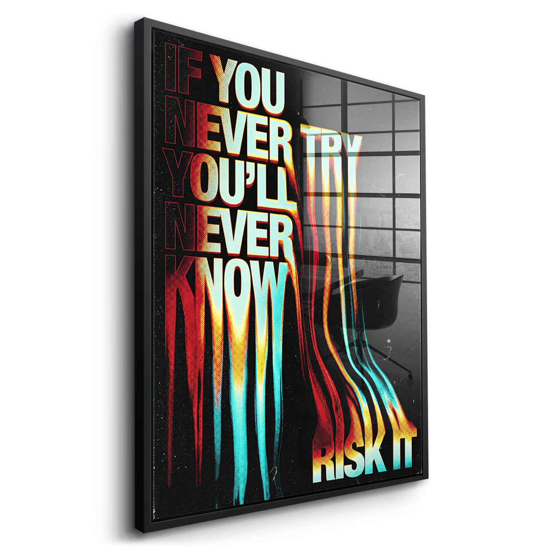 Seitenansicht – If You Never Try Acrylglasbild mit schwarzem Rahmen
