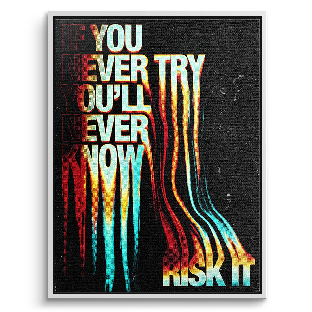 If You Never Try Leinwandbild mit weißem Rahmen – DOTCOMCANVAS®