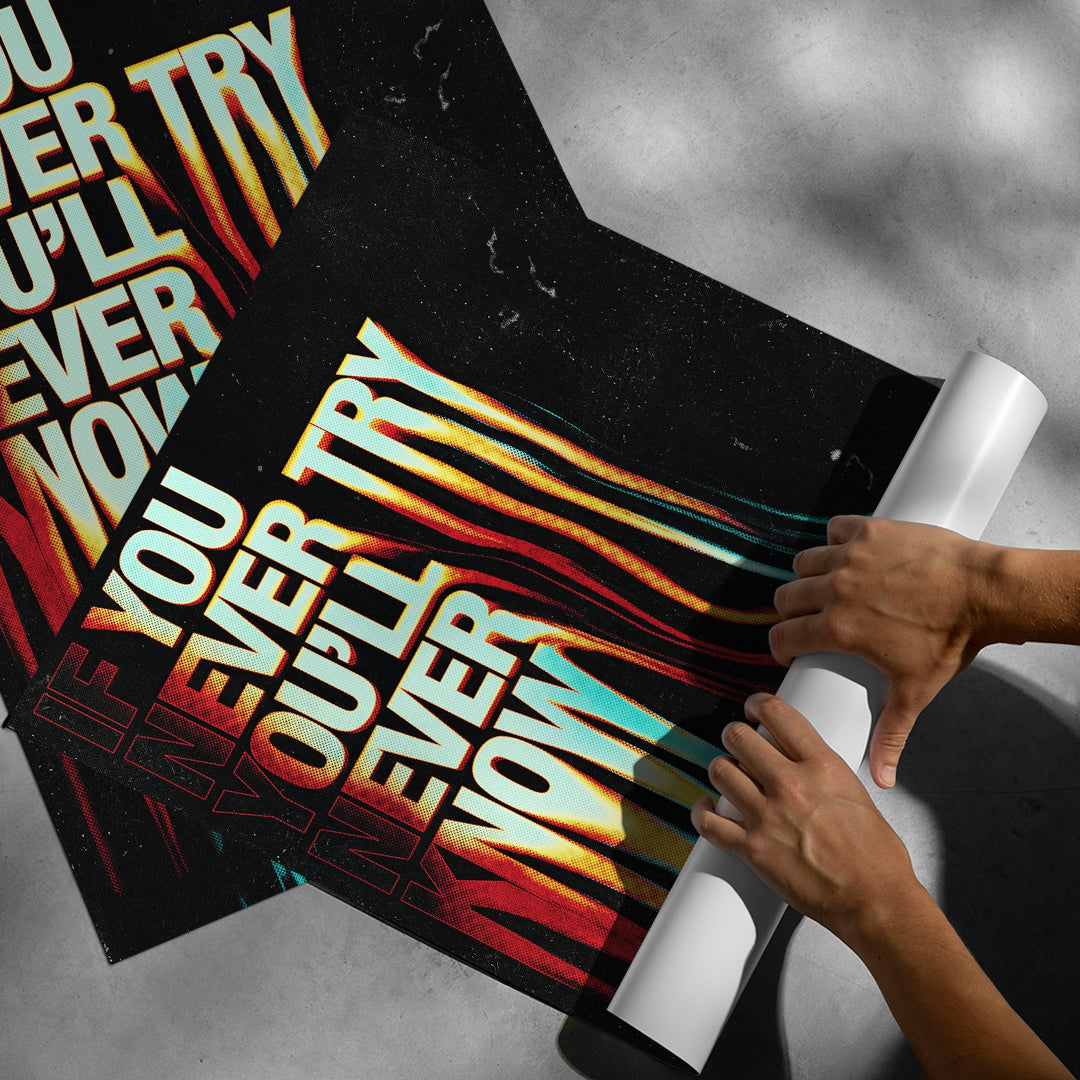 If You Never Try Poster – Rollup