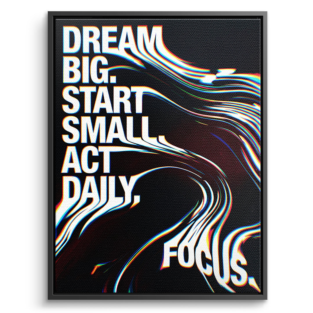 DOTCOMCANVAS Act Daily Leinwandbild Vorderansicht Schwarzer Rahmen
