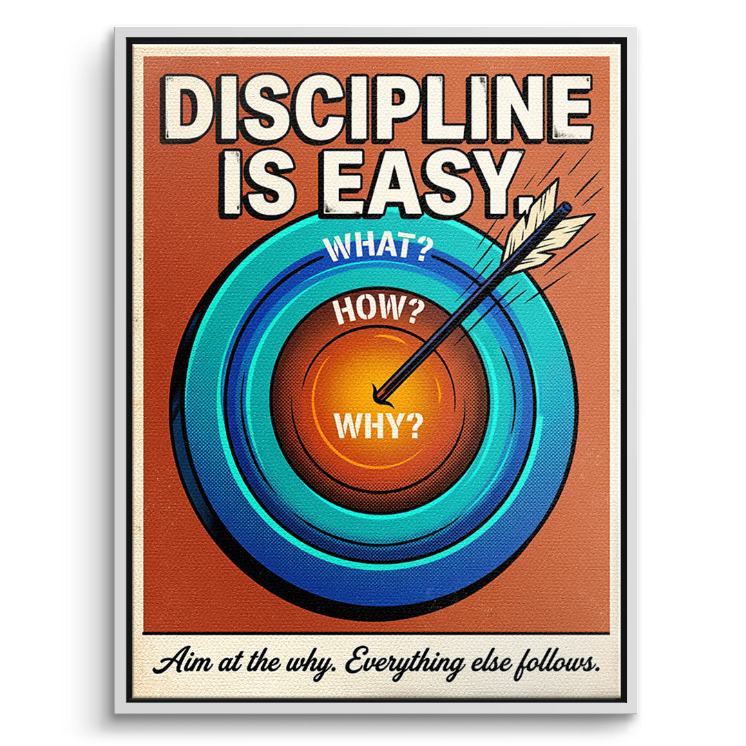DOTCOMCANVAS Leinwandbild Discipline Is Easy im weißen Premium-Rahmen