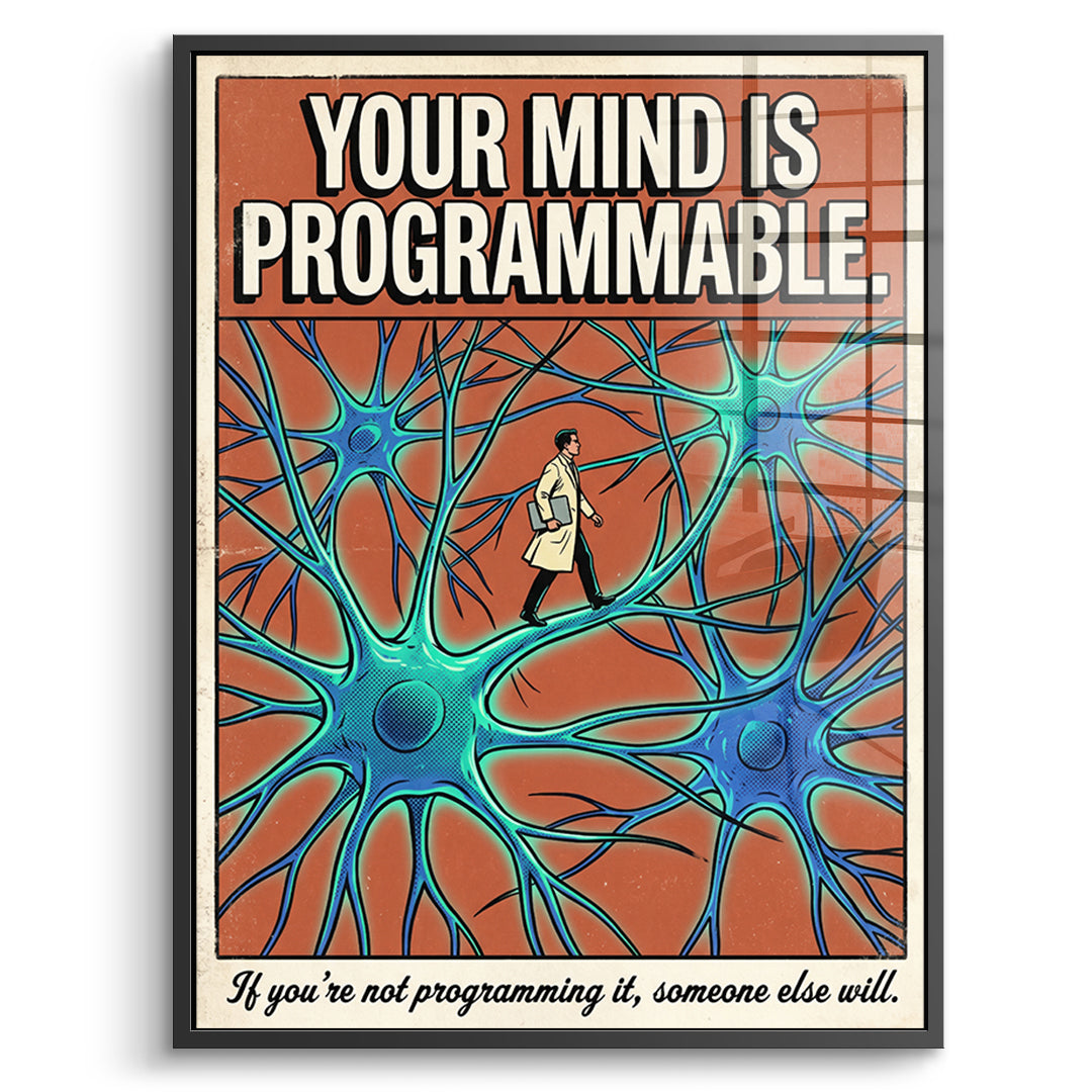 DOTCOMCANVAS Acrylglasbild Your Mind Is Programmable im schwarzen Premium-Rahmen