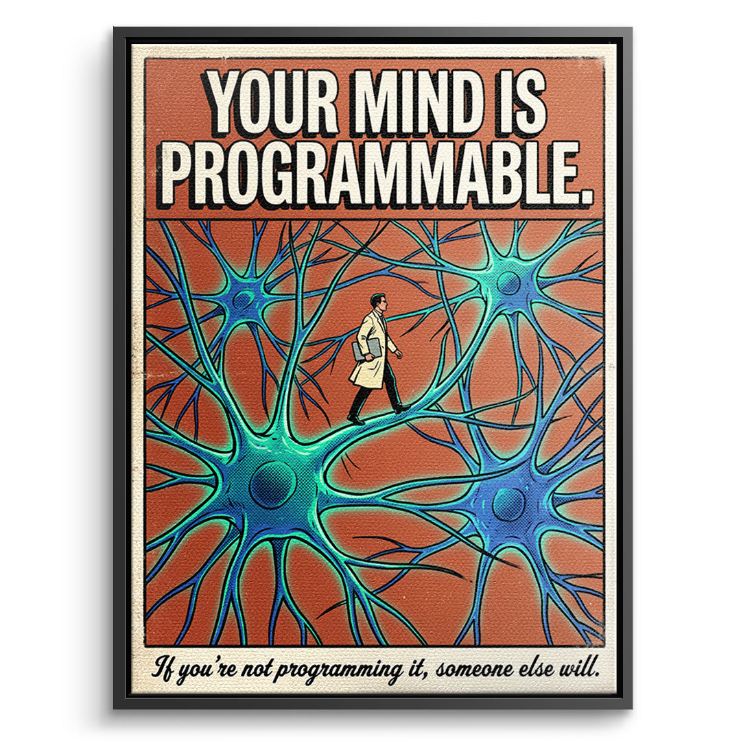 DOTCOMCANVAS Leinwandbild Your Mind Is Programmable im schwarzen Premium-Rahmen
