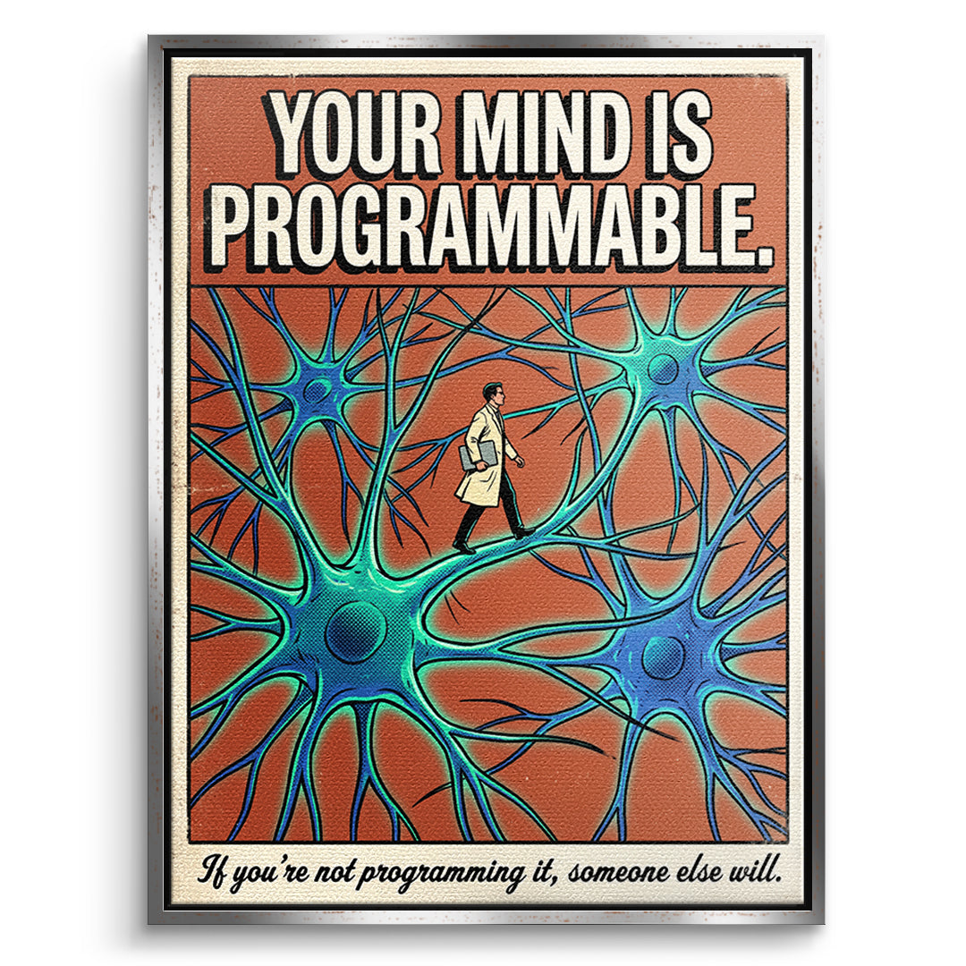 DOTCOMCANVAS Leinwandbild Your Mind Is Programmable im silbernen Premium-Rahmen