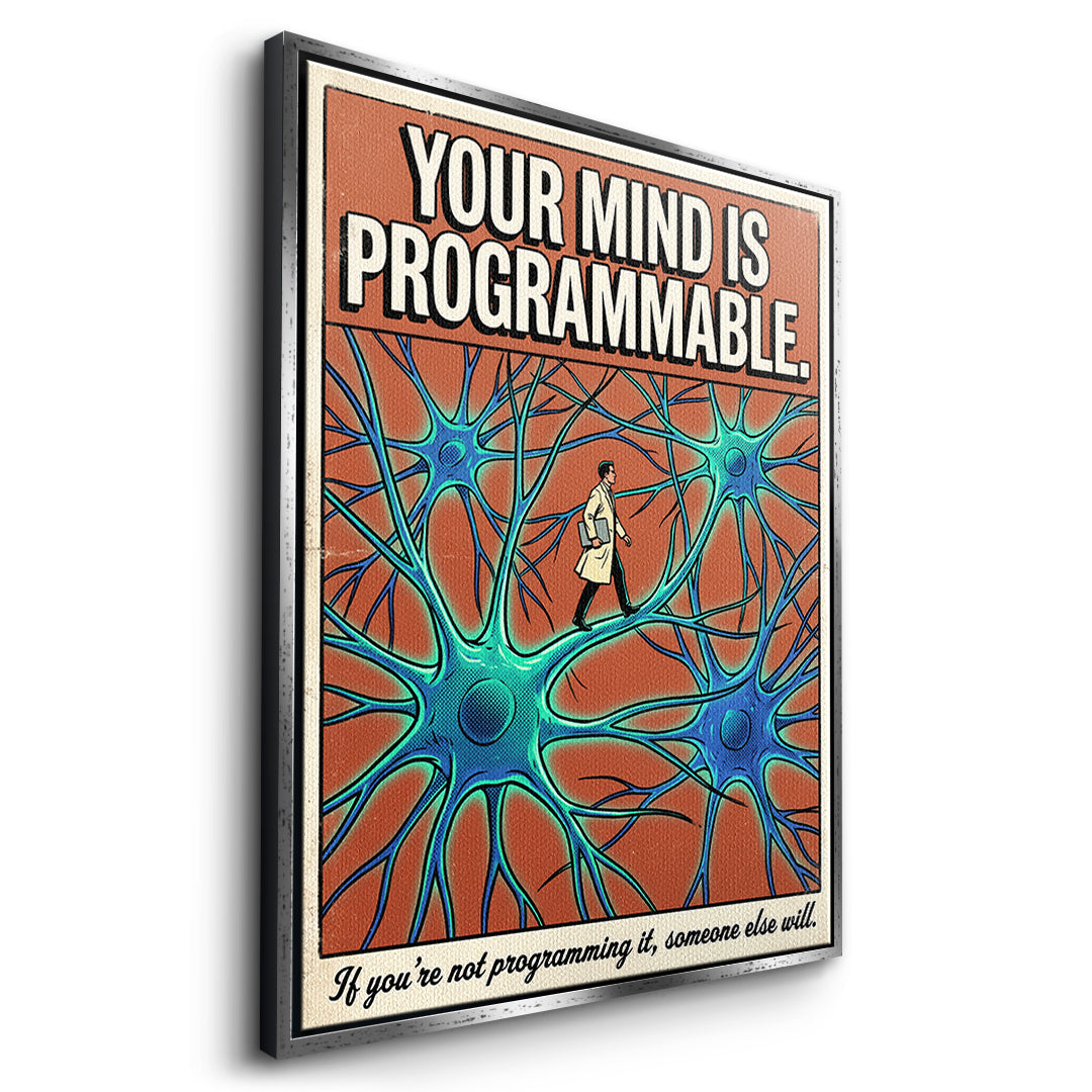 Seitenansicht des Leinwandbilds Your Mind Is Programmable im silbernen Rahmen