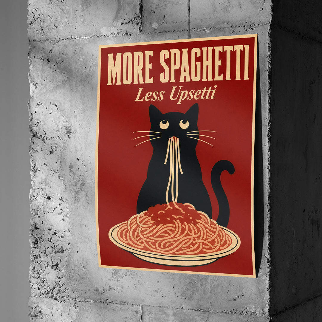 Poster More Spaghetti Less Upsetti an einer Betonwand