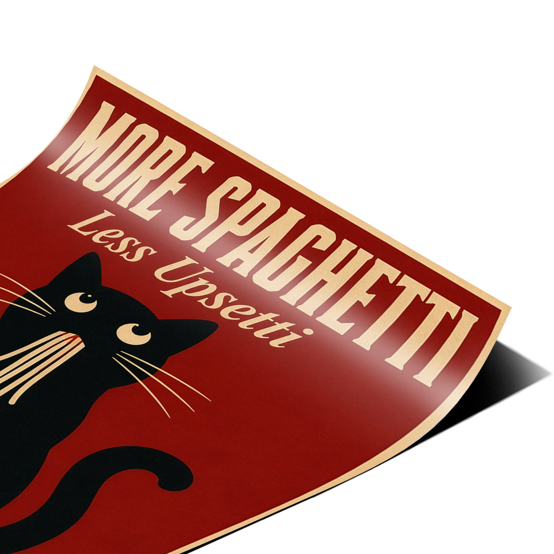 Eckdetail des Posters More Spaghetti Less Upsetti