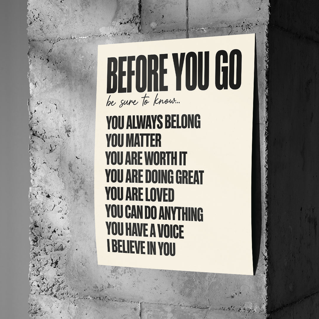 Poster Before You Go an einer Betonwand
