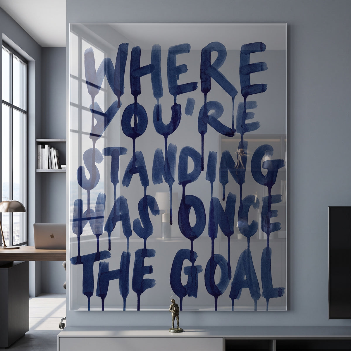 Acrylglasbild Where You're Standing Was Once The Goal an der Wand eines modernen Wohnraums