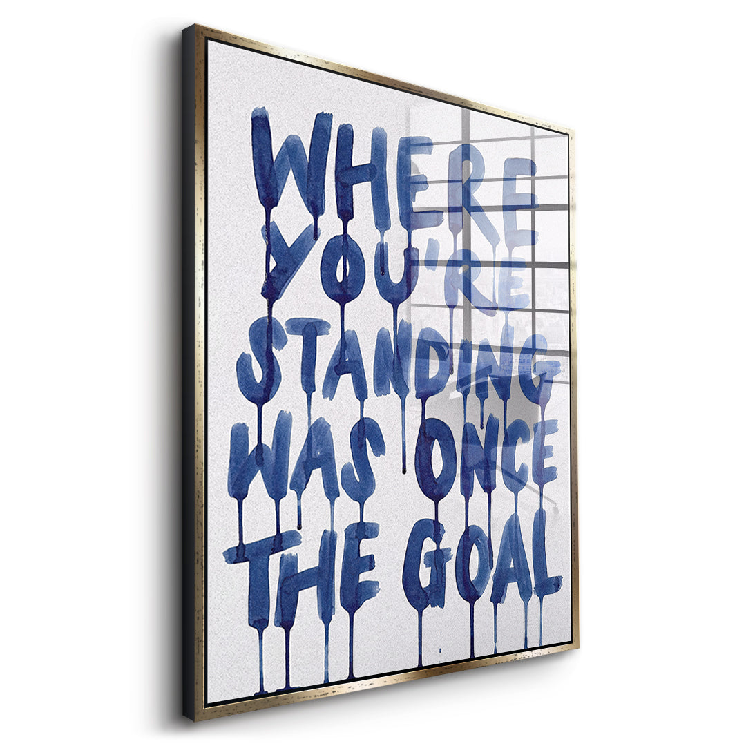 Seitenansicht des Acrylglasbilds Where You're Standing Was Once The Goal im goldenen Rahmen