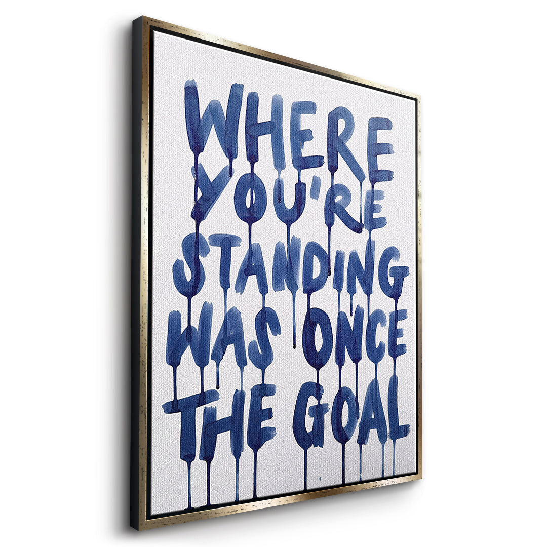 Seitenansicht des Leinwandbilds Where You're Standing Was Once The Goal im goldenen Rahmen