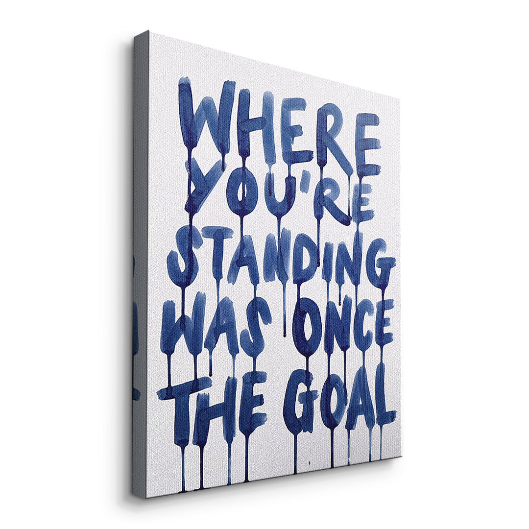 Seitenansicht des Leinwandbilds Where You're Standing Was Once The Goal ohne Rahmen