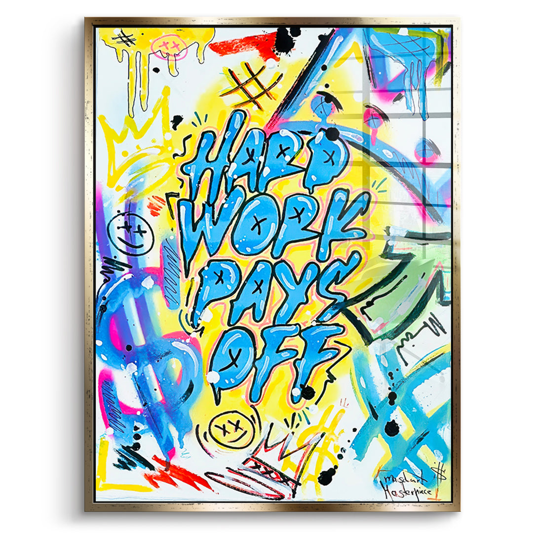 DOTCOMCANVAS Acrylglasbild Hard Work Pays Off Graffiti im goldenen Premium-Rahmen