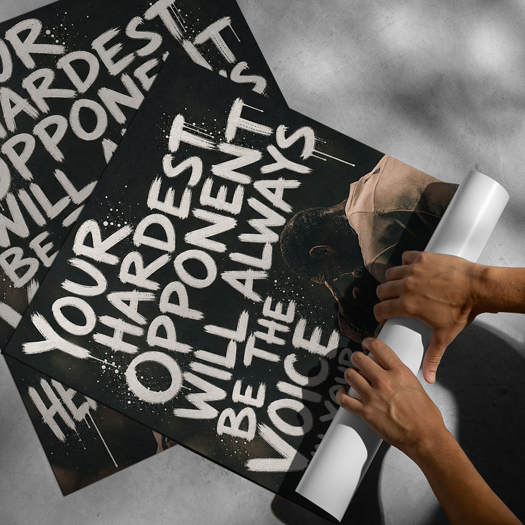 Aufgerolltes Poster Your Hardest Opponent