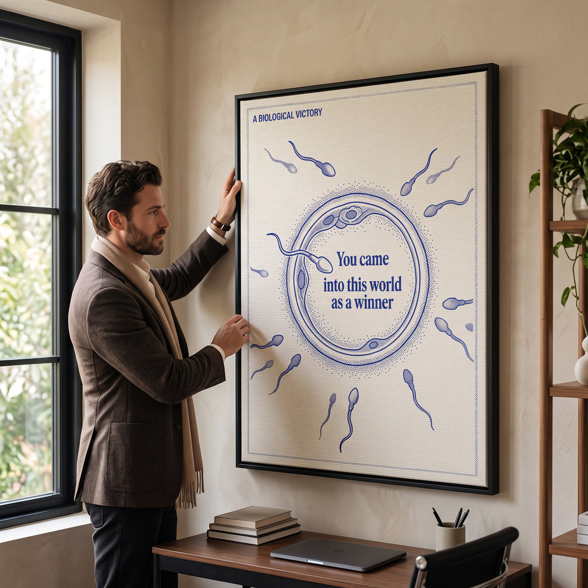 Leinwandbild Came Into The World As A Winner an der Wand eines modernen Wohnraums, zweite Ansicht