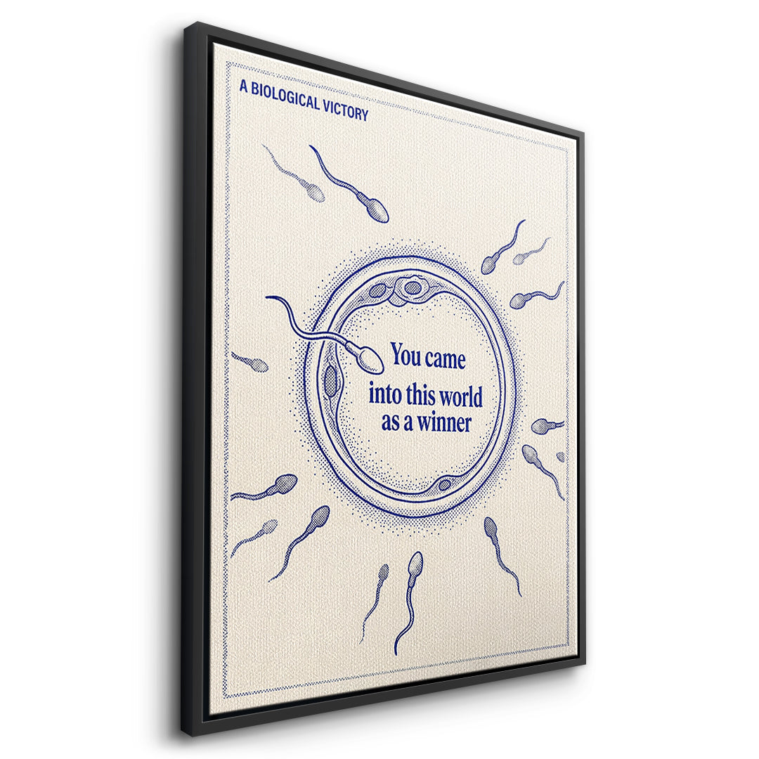 Seitenansicht des Leinwandbilds Came Into The World As A Winner im schwarzen Rahmen