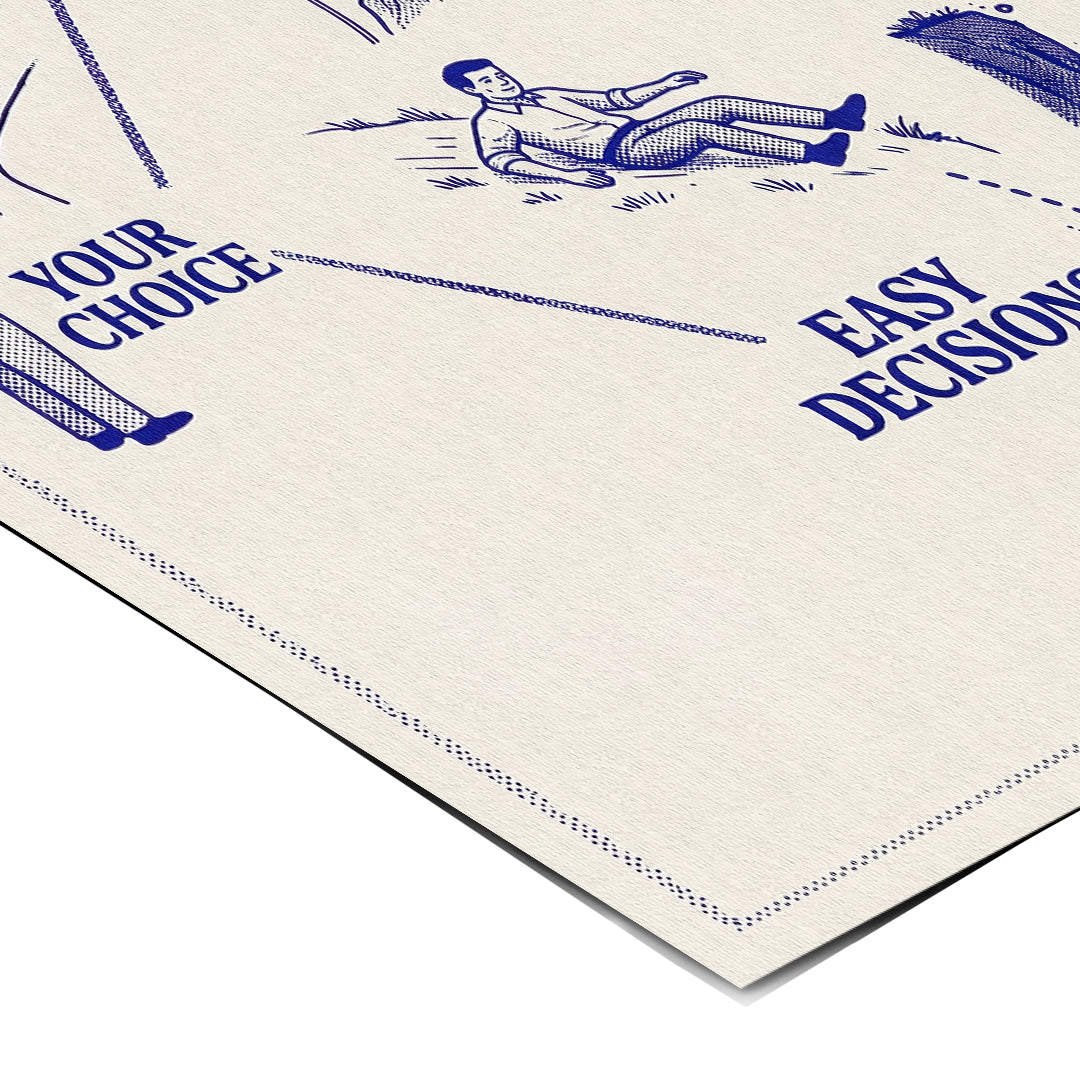Eckdetail des Posters Hard Choices Easy Life