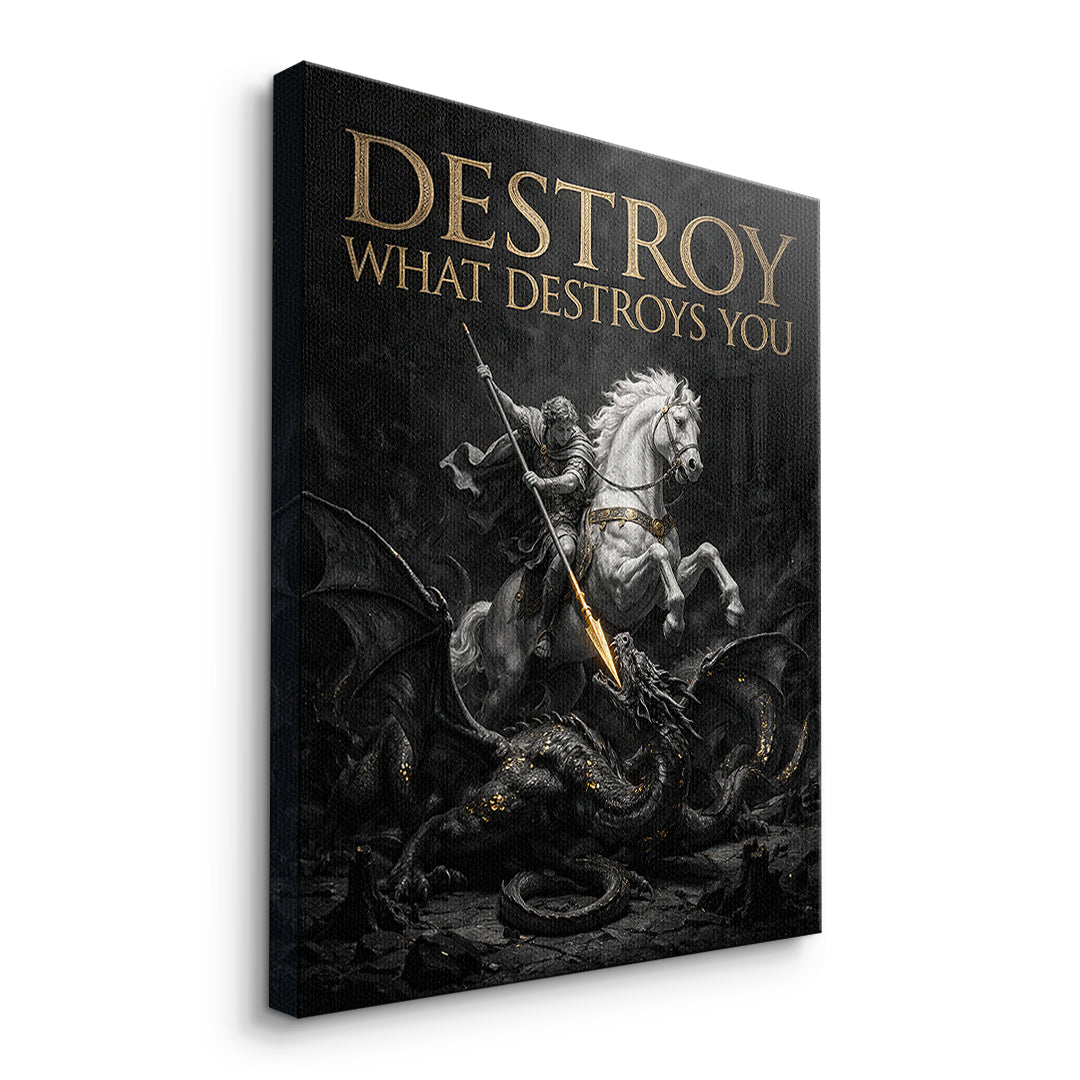Seitenansicht des Leinwandbilds Destroy What Destroys You ohne Rahmen