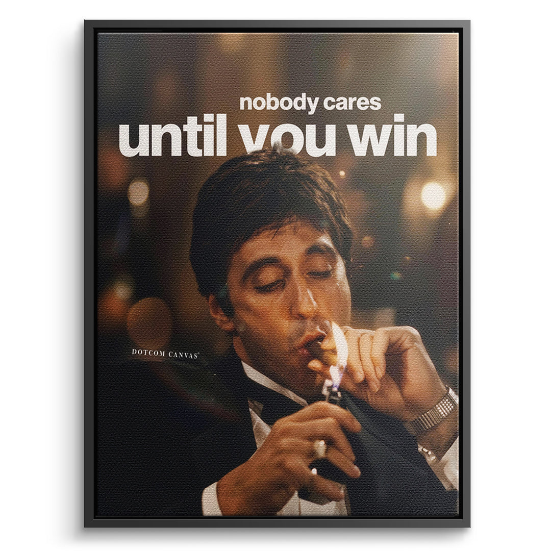 DOTCOMCANVAS Leinwandbild Nobody Cares Until You Win im schwarzen Premium-Rahmen