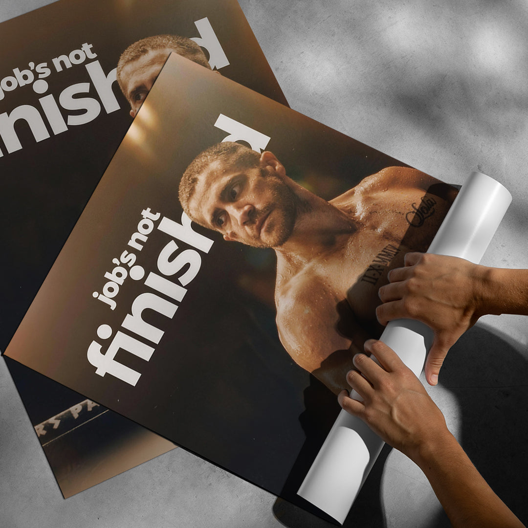 Aufgerolltes Poster Job's Not Finished