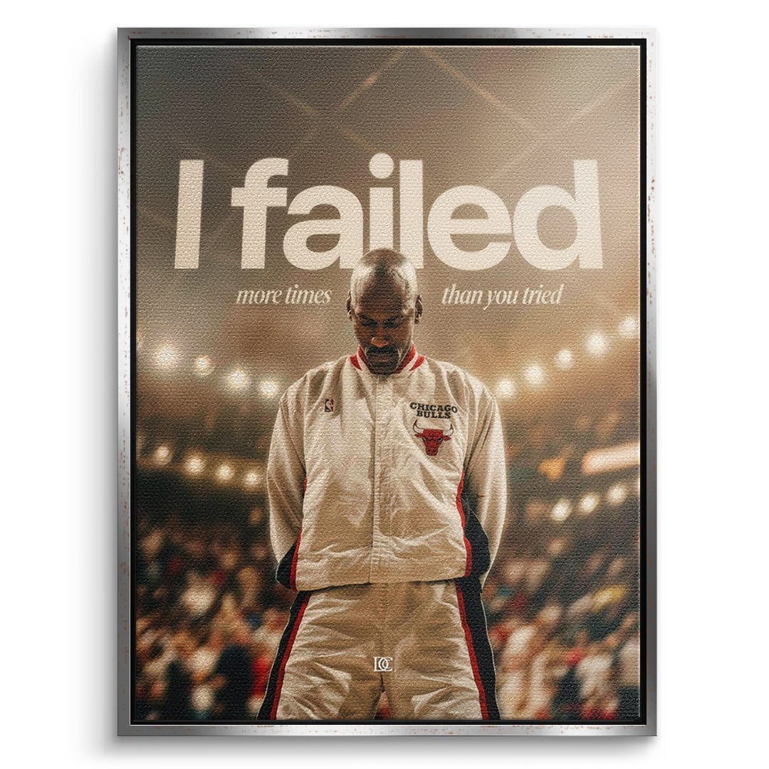 DOTCOMCANVAS Leinwandbild I Failed More Than You Tried im silbernen Premium-Rahmen