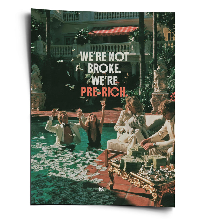 Not Broke Pre-Rich - Poster – Vorderseite