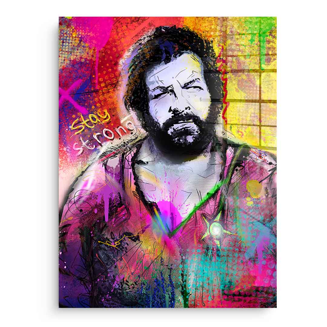 Bud - Stay Strong - Acrylic glass