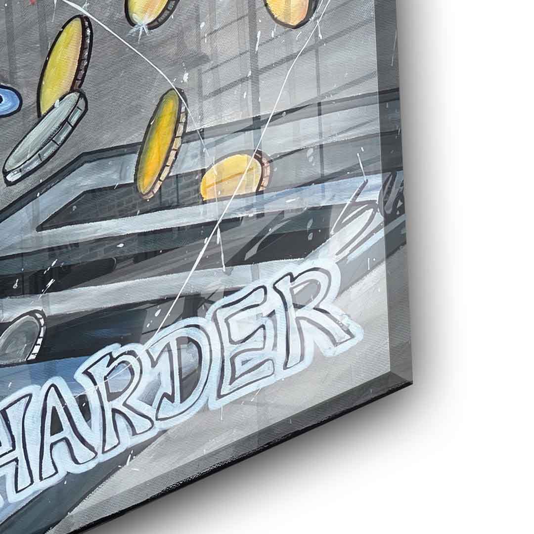 Work Smarter not Harder - Acrylglas